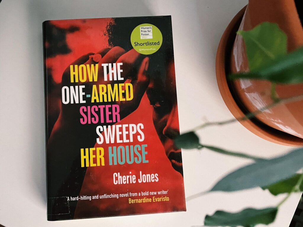 Women's Prize for Fiction 2021 nominerande: How the One-Armed Sister Sweeps Her House